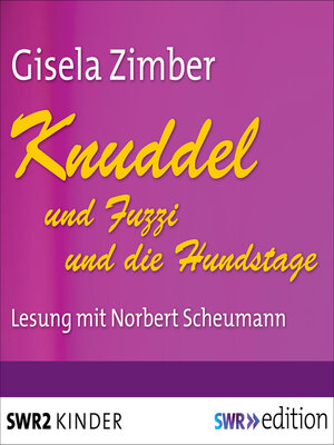 cover image of Knuddel und Fuzzi/Knuddel und die Hundstage